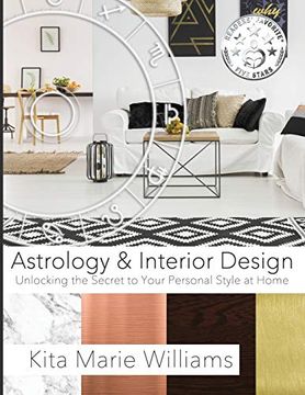 portada Astrology & Interior Design: Unlocking the Secret to Your Personal Style at Home (en Inglés)