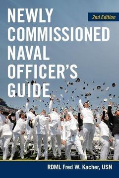 portada Newly Commissioned Naval Officers Guide, 2nd Edition (Blue & Gold) (en Inglés)