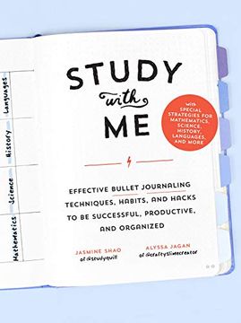 portada Study With me: Effective Bullet Journaling Techniques, Habits, and Hacks to be Successful, Productive, and Organized-With Special Strategies for Mathematics, Science, History, Languages, and More (in English)