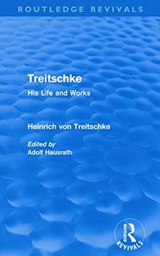 portada Treitschke: His Life and Works (Routledge Revivals) (en Inglés)