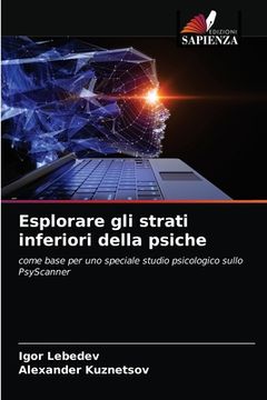 portada Esplorare gli strati inferiori della psiche (in Italian)