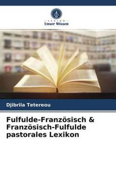 portada Fulfulde-Französisch & Französisch-Fulfulde Pastorales Lexikon (in German)