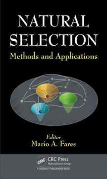 Natural Selection: Methods and Applications (en Inglés)