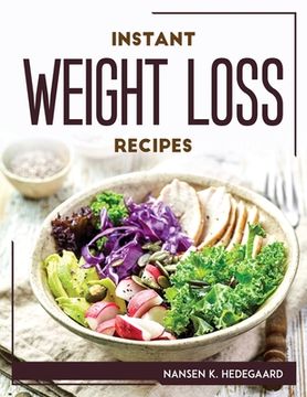 portada Instant Weight Loss Recipes (en Inglés)