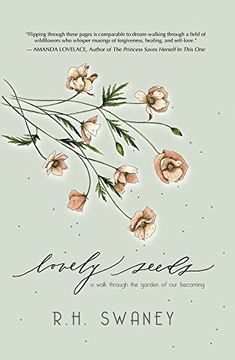 portada Lovely Seeds: A Walk Through the Garden of our Becoming (en Inglés)