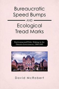 portada bureaucratic speed bumps and ecological tread marks (en Inglés)