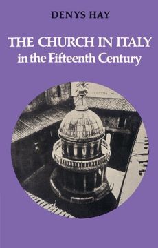 portada The Church in Italy in the Fifteenth Century: The Birkbeck Lectures 1971 (in English)