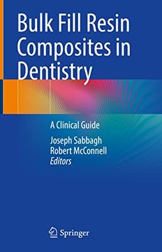 portada Bulk Fill Resin Composites in Dentistry: A Clinical Guide (in English)