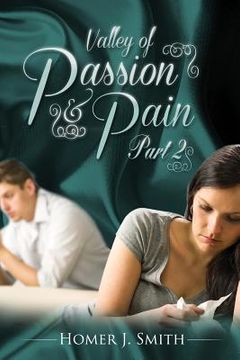 portada Valley of Passion & Pain: Part 2 (en Inglés)