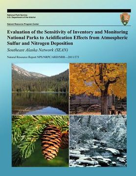 portada Evaluation of the Sensitivity of Inventory and Monitoring National Parks to Acidification Effects from Atmospheric Sulfur and Nitrogen Deposition Sout (en Inglés)