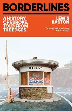portada Borderlines: A History of Europe, Told From the Edges