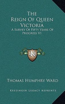 portada the reign of queen victoria: a survey of fifty years of progress v1 (in English)