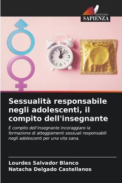 portada Sessualità responsabile negli adolescenti, il compito dell'insegnante (in Italian)