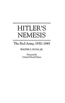 portada Hitler's Nemesis: The red Army, 1930-1945 