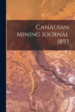 portada Canadian Mining Journal 1893 (in English)