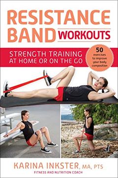 portada Resistance Band Workouts: 50 Exercises for Strength Training at Home or on the go (en Inglés)