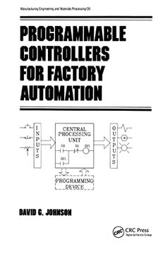 portada Programmable Controllers for Factory Automation (Manufacturing Engineering and Materials Processing) (en Inglés)