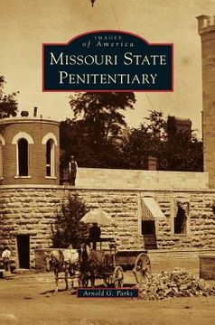 portada Missouri State Penitentiary (en Inglés)