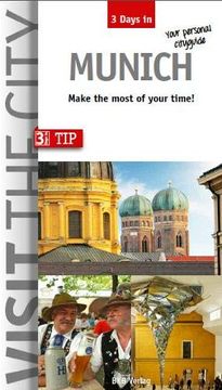 portada Visit the City - Munich (3 Days In): Make the Most of Your Time 