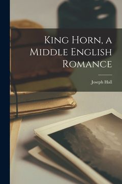 portada King Horn, a Middle English Romance (in English)