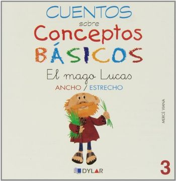 CONCEPTOS BÁSICOS - 3  ANCHO / ESTRECHO: Ancho/estrecho (Cuentos sobre conceptos básicos)
