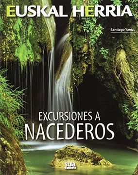 portada Excursiones a nacederos (Euskal Herria Liburuak)