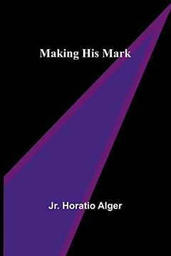 portada Making His Mark (en Inglés)