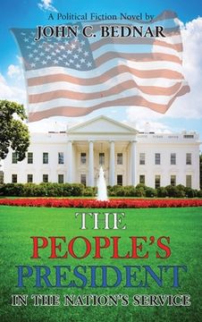 portada The People's President: In the Nation's Service (en Inglés)