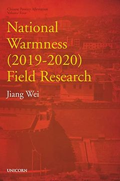 portada National Warmness (2019–2020) Field Research: Poverty Alleviation Series Volume Four (Chinese Poverty Alleviation, 4) (en Inglés)