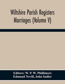 portada Wiltshire Parish Registers. Marriages (Volume V) (en Inglés)