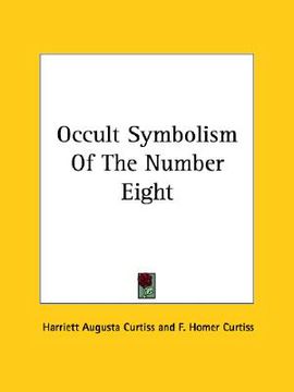 portada occult symbolism of the number eight (en Inglés)