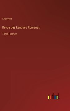 portada Revue des Langues Romanes: Tome Premier (en Francés)