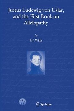portada Justus Ludewig Von Uslar, and the First Book on Allelopathy (in English)