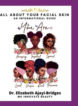 portada All About Your Facial Skin: An Informational Guide (en Inglés)