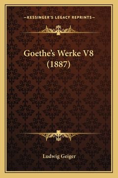 portada Goethe's Werke V8 (1887) (en Alemán)