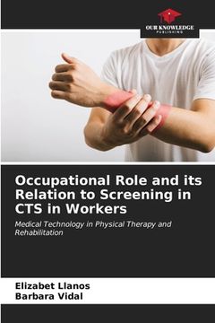 portada Occupational Role and its Relation to Screening in CTS in Workers (en Inglés)