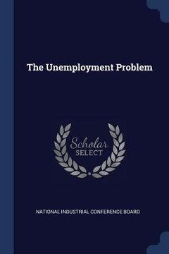 portada The Unemployment Problem (in English)