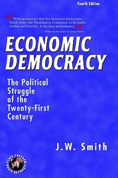 portada economic democracy: the political struggle of the twenty-first century -- 4th edition hbk (en Inglés)