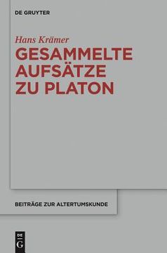 portada Gesammelte Aufsatze zu Platon (Beitr ge zur Altertumskunde) (German Edition) (Beitrage zur Altertumskunde, 321) [Hardcover ] (en Alemán)