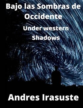 portada Bajo las Sombras de Occidente: Under western Shadows (en Inglés)