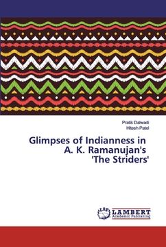 portada Glimpses of Indianness in A. K. Ramanujan's 'The Striders' (en Inglés)