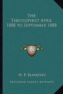 portada the theosophist april 1888 to september 1888 (en Inglés)
