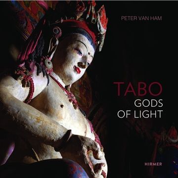 portada Tabo: Gods of Light. The Indo-Tibetan Masterpiece--Revisited