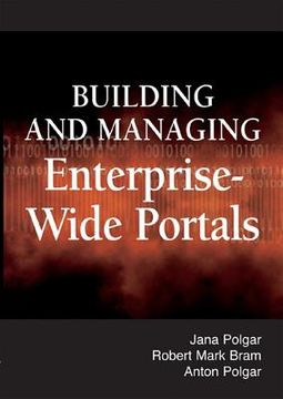portada building and managing enterprise-wide portals (in English)