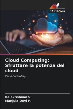 portada Cloud Computing: Sfruttare la potenza del cloud (in Italian)