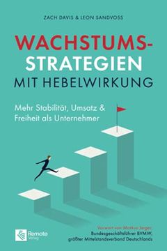 portada Wachstumsstrategien mit Hebelwirkung: Mehr Stabilität, Umsatz & Freiheit als Unternehmer (in German)