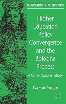 portada Higher Education Policy Convergence and the Bologna Process (Transformations of the State)