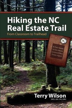 portada hiking the nc real estate trail (en Inglés)