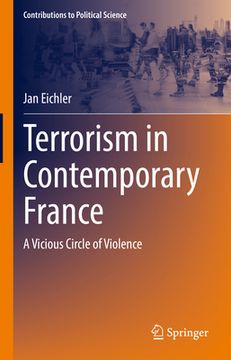 portada Terrorism in Contemporary France: A Vicious Circle of Violence (en Inglés)