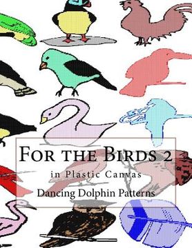 portada For the Birds 2: in Plastic Canvas (in English)